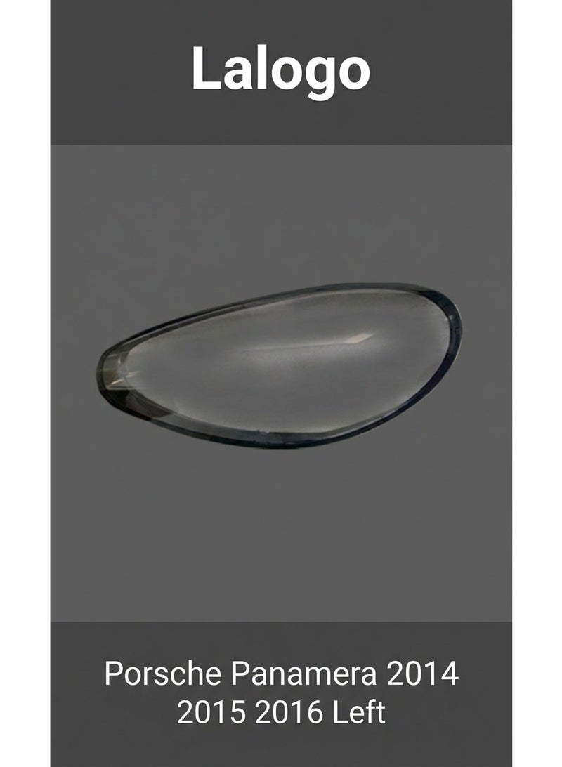 Headlight Lens Cover for Porsche Panamera 2014 2015 2016 Left-11002001L